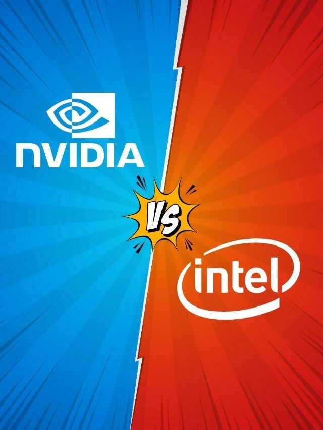 Tech War Intel and Nvidia